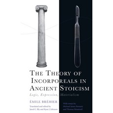 (英文圖書) The Theory of Incorporeals in Ancient Stoicism: Logic Expression Materialism 精裝版, Edinburgh University Press, 英文