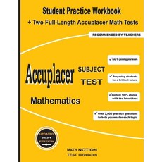 (英文圖書) Accuplacer Subject Test Mathematics: Student Practice Workbook + Two Full-Length Accuplacer M... 平裝版, Math Notion, 英文