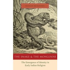 (英文圖書) The Snake and the Mongoose: The Emergence of Identity in Early Indian Religion 精裝版, Oxford University Press, USA, 英文