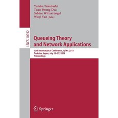 (英文圖書) Queueing Theory and Network Applications: 13th International Conference Qtna 2018 Tsukuba ... 平裝版, Springer, 英文