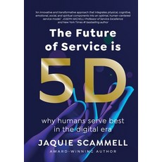 (英文圖書) The Future of Service is 5D: Why humans serve best in the digital era 平裝版, Serviceq, 英文