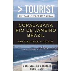 (英文圖書) Greater Than a Tourist- Copacabana Rio De Janeiro Brazil: 50 Travel Tips from a Local 平裝版, Independently Published, 英文
