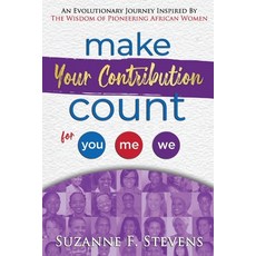 (英文圖書) Make your contribution count for you me we: An evolutionary journey inspired by the wisdom ... 平裝版, Youmewe Social Impact Group, 英文