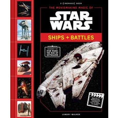 The Moviemaking Magic of Star Wars: Ships & Battles 精裝版, Abrams Books for Young Readers, 英文