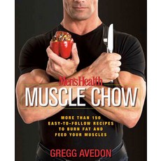 (英文圖書) Men's Health Muscle Chow: More Than 150 Easy-To-Follow Recipes to Burn Fat and Feed Your Musc... 平裝版, Rodale Books, 英文