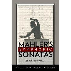 (英文圖書) Mahler's Symphonic Sonatas 精裝版, Oxford University Press, 英文