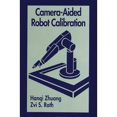 (英文圖書) Camera-Aided Robot Calibration 平裝版, CRC Press, 英文