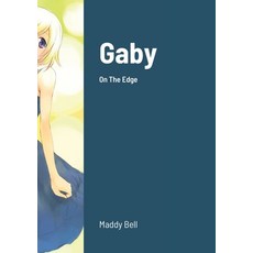 (英文圖書) Gaby - On The Edge: Book 26 平裝版, Lulu.com, 英文