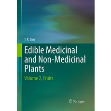 (英文圖書) Edible Medicinal and Non-Medicinal Plants: Volume 2 Fruits 平裝版, Springer, 英文