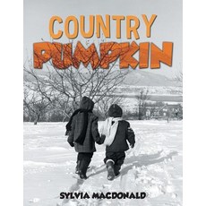 (英文圖書)Country Pumpkin 平裝版, WestBow Press, 英文