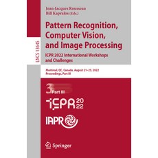 (英文圖書) Pattern Recognition Computer Vision and Image Processing. Icpr 2022 International Workshops... 平裝版, Springer, 英文