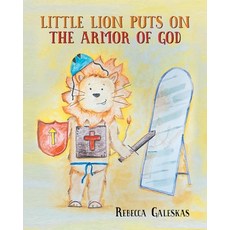 (英文圖書)Little Lion Puts on the Armor of God 平裝版, Trilogy Christian Publishing, 英文