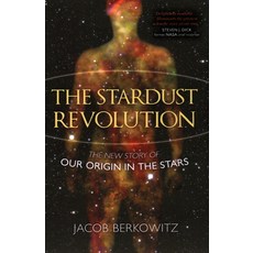 (英文圖書) The Stardust Revolution: The New Story of Our Origin in the Stars 精裝版, Prometheus Books, 英文