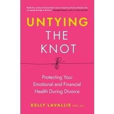 (英文圖書) Untying the Knot: Protecting Your Emotional and Financial Health During Divorce 平裝版, Page Two Press, 英文