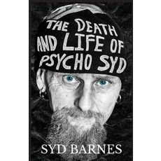 (英文圖書) The Death and Life of Psycho Syd: Part One Foxtrot uniform Charlie Kilo 平裝版, Psycho Syd, 英文