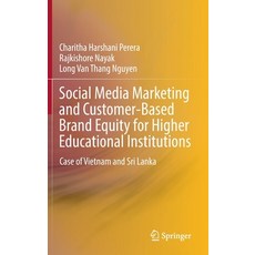 (英文圖書) Social Media Marketing and Customer-Based Brand Equity for Higher Educational Institutions: C... 精裝版, Springer, 英文