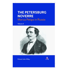 (英文圖書) The Petersburg Noverre Volume: 2: Marius Petipa in Russia 精裝版, Anthem Press, 英文