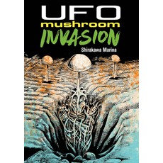 (英文圖書) UFO Mushroom Invasion 平裝版, Living the Line, 英文
