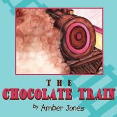 (英文圖書)The Chocolate Train 平裝版, Authorhouse, 英文