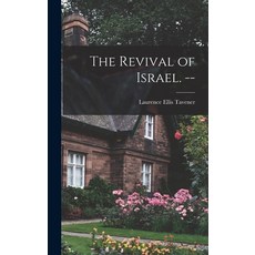 (英文圖書) The Revival of Israel. -- 精裝版, Hassell Street Press, 英文