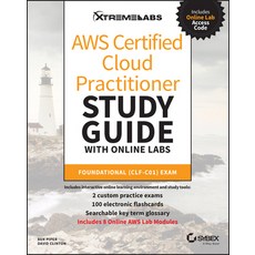 Aws Certified Cloud Practitioner Study Guide with Online Labs: Foundational (Clf-C01) Exam 平裝版, Sybex, 英文