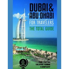 (英文圖書) DUBAI & ABU DHABI FOR TRAVELERS. The total guide: The comprehensive traveling guide for all y... 平裝版, Independently Published, 英文