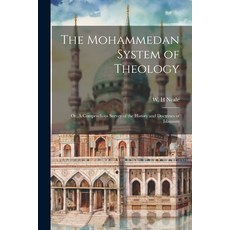 (英文圖書) The Mohammedan System of Theology: Or A Compendious Survey of the History and Doctrines of I... 平裝版, Legare Street Press, 英文