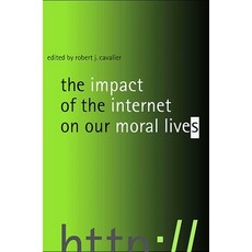 The Impact of the Internet on Our Moral Lives 平裝版, State University of New York Press, 英文