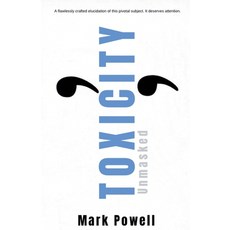 (英文圖書) Toxicity Unmasked 平裝版, Mark Powell, 英文