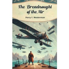 (英文圖書) The Dreadnought of the Air 平裝版, Double 9 Books, 英文