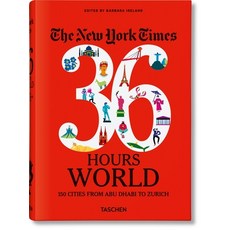 Nyt. 36 Hours. World. 150 Cities from Abu Dhabi to Zurich 平裝版, Taschen, 英文
