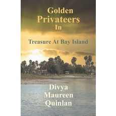 (英文圖書)Golden Privateers in Treasure at Bay Island 平裝版, Independently Published, 英文