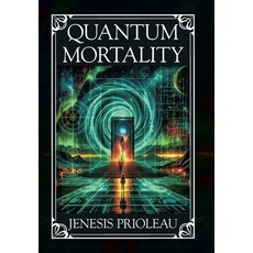 (英文圖書) Quantum Mortality 精裝版, Xlibris Us, 英文