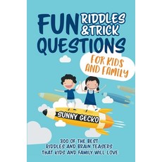 (英文圖書)Fun Riddles and Trick Questions for Kids and Family: 300 of the BEST Riddles and... 平裝版, SD Publishing LLC, 英文