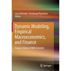 (英文圖書) Dynamic Modeling Empirical Macroeconomics and Finance: Essays in Honor of Willi Semmler 平裝版, Springer, 英文