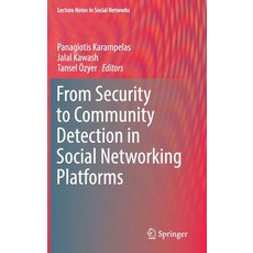 (英文圖書) From Security to Community Detection in Social Networking Platforms 精裝版, Springer, 英文