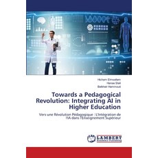 (英文圖書) Towards a Pedagogical Revolution: Integrating AI in Higher Education 平裝版, LAP Lambert Academic Publis..., 英文