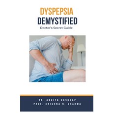(英文圖書) Dyspepsia Demystified: Doctor's Secret Guide 平裝版, Virtued Press, 英文