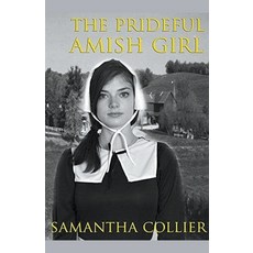 (英文圖書) The Prideful Amish Girl 平裝版, Trellis Publishing, 英文