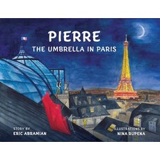 (英文圖書)Pierre the Umbrella in Paris 平裝版, Books of the Future LLC, 英文