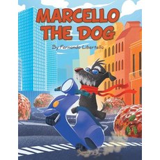(英文圖書)Marcello the Dog 平裝版, Archway Publishing, 英文