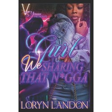 (英文圖書) Gurl We Sharing That N*gga 平裝版, Independently Published, 英文