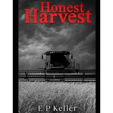 (英文圖書) Honest Harvest 平裝版, E P Keller, 英文
