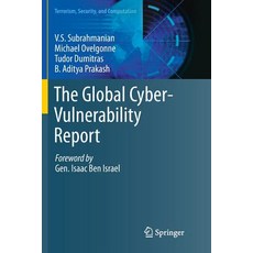 The Global Cyber-Vulnerability Report 平裝版, Springer, 英文