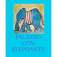 (英文圖書)Palazzo con Elephante 平裝版, Createspace Independent Pub..., 英文