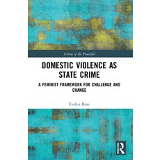 (英文圖書) Domestic Violence as State Crime: A Feminist Framework for Challenge and Change 平裝版, Routledge, 英文