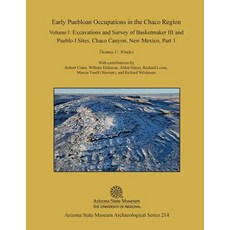 (英文圖書) Early Puebloan Occupations in the Chaco Region: Volume I Part 1: Excavations and Survey of B... 平裝版, Arizona State Museum, 英文