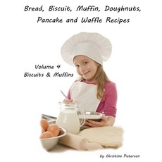 (英文圖書) Bread Biscuit Muffin Doughnuts Pancake and Waffle Recipes Volume 4 Biscuits & Muffins: B... 平裝版, Independently Published, 英文
