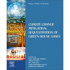 (英文圖書) Biomass Biofuels Biochemicals: Climate Change Mitigation: Sequestration of Green House Gases 平裝版, Elsevier, 英文