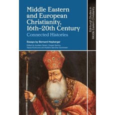 (英文圖書) Middle Eastern and European Christianity 16th-20th Century: Connected Histories 平裝版, Edinburgh University Press, 英文